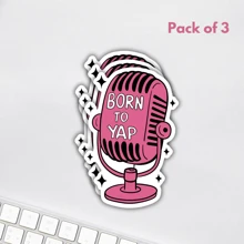 Born To Yap, Funny Sticker, Sarcastic Die Cut Vinyl Sticker, Humorous Waterproof And Weatherproof Sticker For Water Bottles, Laptops, Tumbler, Cars, Journals, And Outdoor Use, Durable, Removable, Reusable And High Quality,School Supplies,Back To School