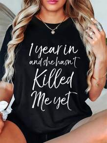 100% Cotton Funny 1st Anniversary 1 Year In And She Hasn't Killed Me Yet T-Shirt