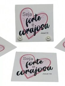 200 Tags Brincos Seja Forte E Corajosa Pérola Recordação Mimos Clientes