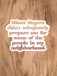 1/3/6 件罗杰斯先生没有为我做好准备 - 积极贴纸、有趣的标签、成人贴纸、幽默保险杠和笔记本电脑贴花，用于装饰和送礼 - 水瓶、安全帽 - 适用于木材、塑料、玻璃、金属、陶瓷表面、有趣的贴纸、学校用品、返校