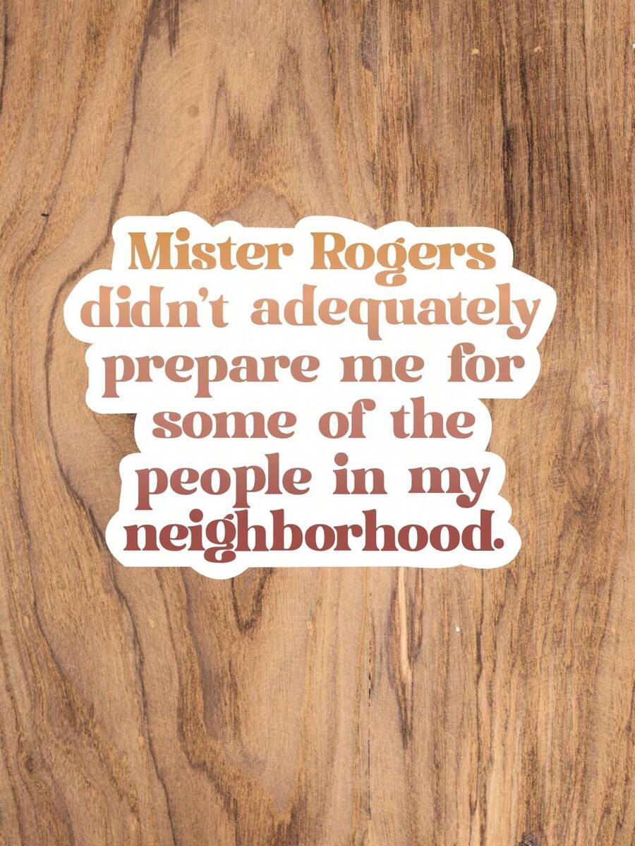 1/3/6 件罗杰斯先生没有为我做好准备 - 积极贴纸、有趣的标签、成人贴纸、幽默保险杠和笔记本电脑贴花，用于装饰和送礼 - 水瓶、安全帽 - 适用于木材、塑料、玻璃、金属、陶瓷表面、有趣的贴纸、学校用品、返校