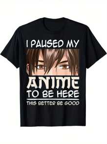 "I PAUSED MY ANIME TO BE HERE" Anime Style Printed T-Shirt, Japanese Kawaii Manga Anime Boy T-Shirt, Summer T-Shirt, Suitable For Anime Lovers, Machine Washable - 黑色 - 查看 1