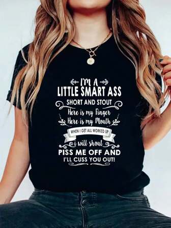 I'm A Little Smart Ass Short And Stout Here Is My Finger T-Shirt Print Women's Round Neck Short Sleeve T-Shirt Fashion Graphic Tees Women Top
