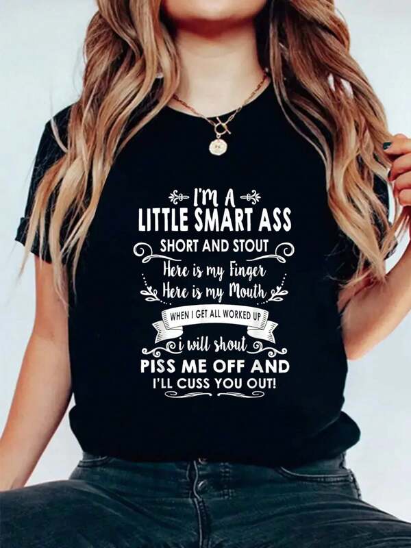 I'm A Little Smart Ass Short And Stout Here Is My Finger T-Shirt Print Women's Round Neck Short Sleeve T-Shirt Fashion Graphic Tees Women Top