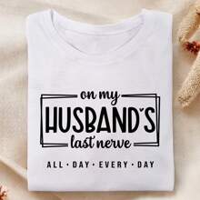 On My Husband's Last Nerve All Day Every Day Shirt, Funny Wife Shirt, Funny Husband Shirt, On My Husband Honeymoon Shirt, SSN-223