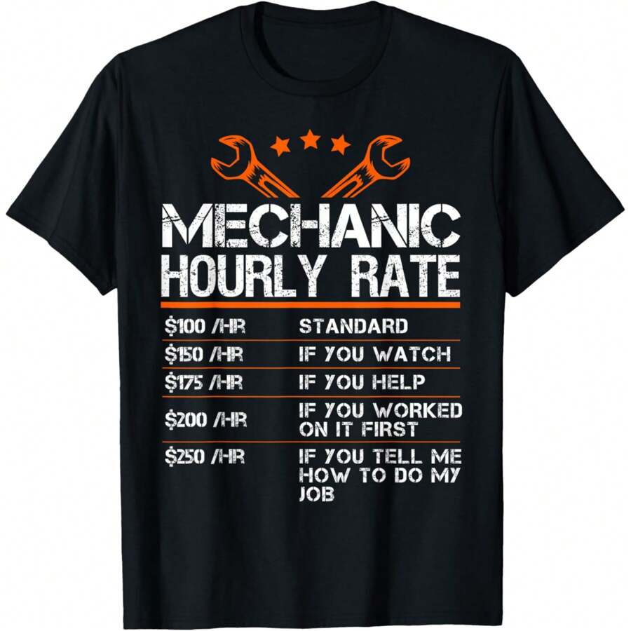 Funny Mechanic Hourly Rate Auto Car Mechanic Labor Rates T-Shirt - Black - View 1