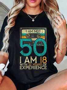 Funny 50th Birthday 'I'm Not 50, I'm 18 With 32 Years Of Experience' T-Shirt - Casual Short Sleeve Tee For Women - 黑色 - 查看 1