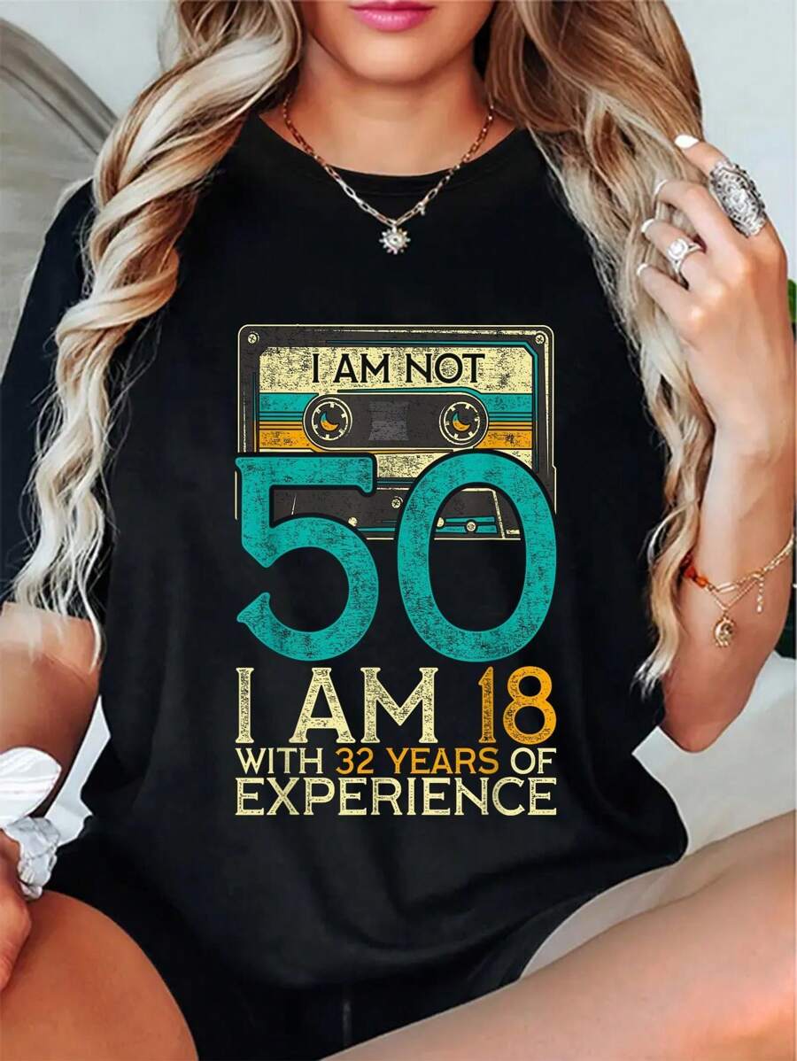 Funny 50th Birthday 'I'm Not 50, I'm 18 With 32 Years Of Experience' T-Shirt - Casual Short Sleeve Tee For Women - 黑色 - 查看 1