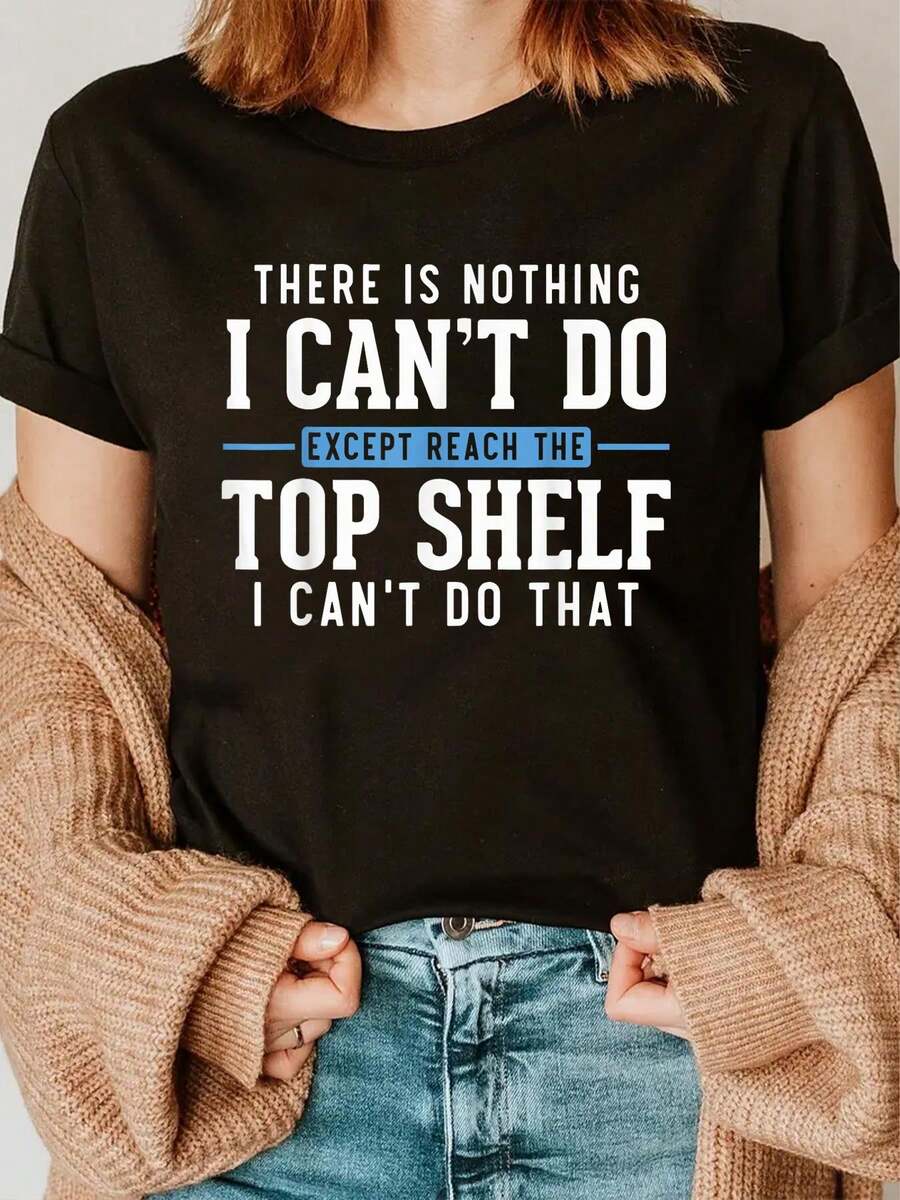 Funny Reach Top Shelf Short Friends Reach The Top Shelf T-Shirt Round Neck Short Sleeve T-Shirt Women's Men's Graphic Tee - Black - View 1