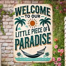 Vintage Metal Wall Decor Sign "Welcome To Our Little Piece Of Paradise" - 8x12 Inch Retro Aluminum Art With Rustic Finish For Outdoor, Porch, Patio, Garden, Farmhouse, Bar, Cafe, And Home Decor - Unique Funny Tin Poster For Street, Garage, And Ideal Gift For Friends And Family Gifts Birthday Graduation Coastal Decor Coastal Decor Beach Decor