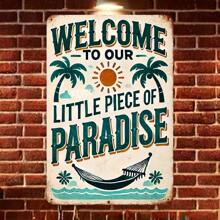 Vintage Metal Wall Decor Sign "Welcome To Our Little Piece Of Paradise" - 8x12 Inch Retro Aluminum Art With Rustic Finish For Outdoor, Porch, Patio, Garden, Farmhouse, Bar, Cafe, And Home Decor - Unique Funny Tin Poster For Street, Garage, And Ideal Gift For Friends And Family Gifts Birthday Graduation Coastal Decor Coastal Decor Beach Decor