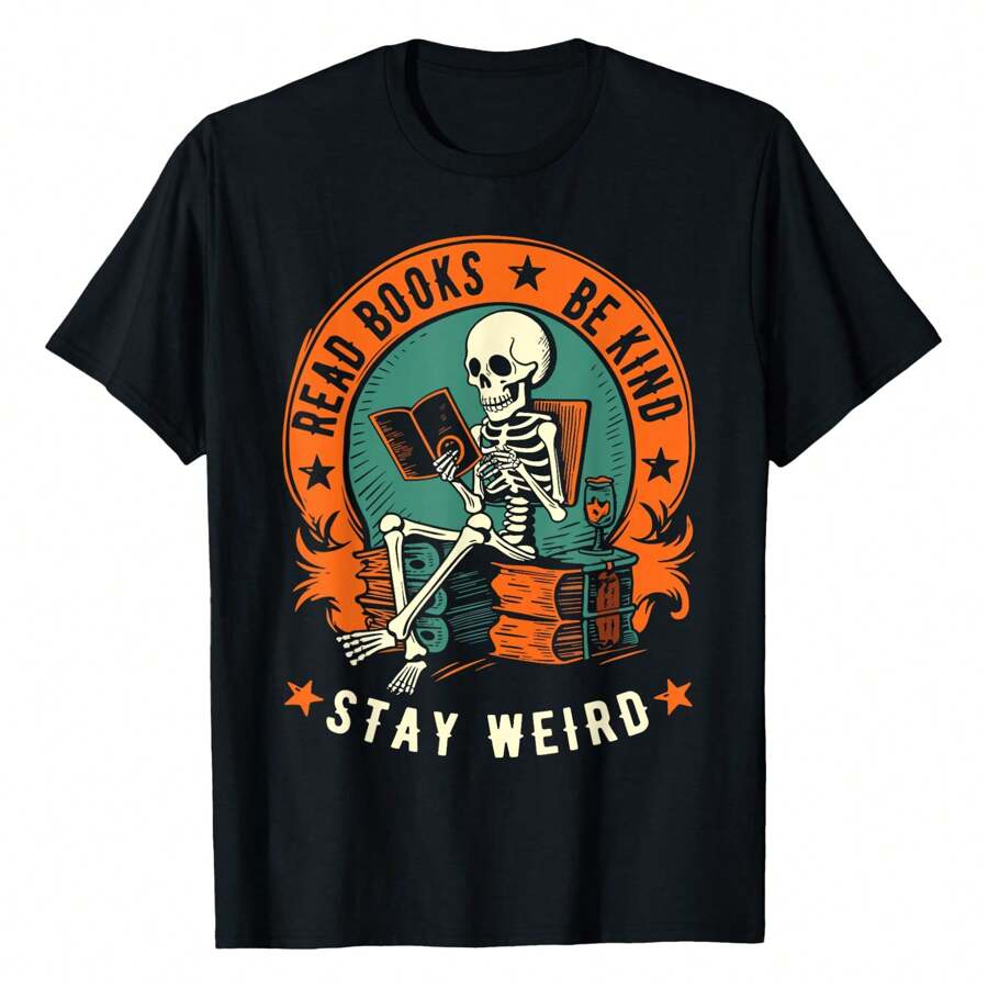 Women's Black Stylish T-Shirt Read Books Be Kind Stay Weird Skeleton Reading Goth Bookish T-Shirt