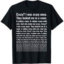 ¿Loco? Una vez estuve loco. Camiseta divertida y con meme