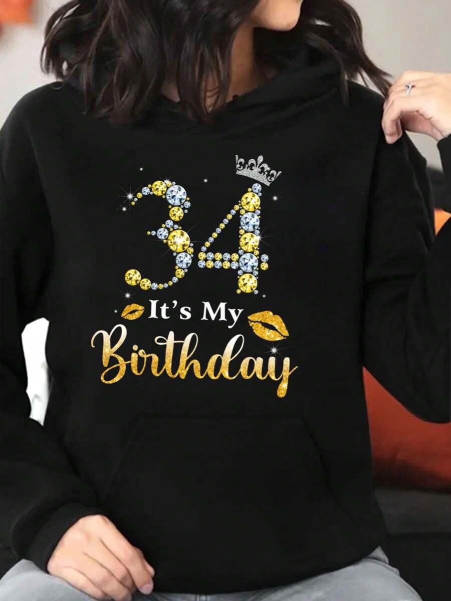 Women 34 It's My Birthday Print Sweatshirt, Women's Casual Long Sleeve Hoodie Pullover, Fall Winter - Black - View 1