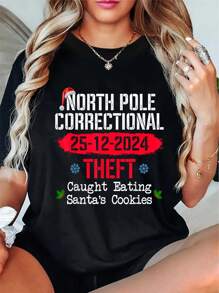 North Pole Correctional Theft Caught Eating Santa's Cookies T-Shirt Round Neck Short Sleeve T-Shirt Women's Men's Graphic Tee