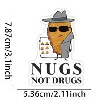 Funny "Nugs Not " Chicken Nuggets Dealer Vinyl Waterproof Sticker For Car, Laptop, Wall, Window, Bumper - Multicolor - View 3