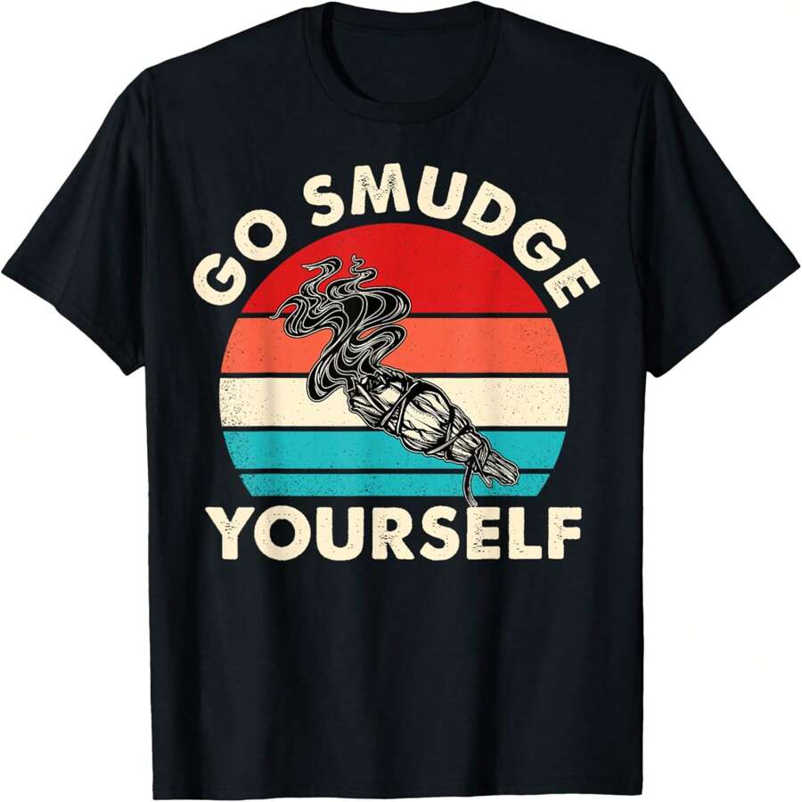 Go Smudge Yourself Native American Funny Smudging Feather T-Shirt - Black - View 1