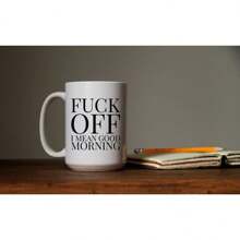 Funny Coffee Mugs Adult Humor | Large 11 Oz Coffee Mug | Fu-Ck Off! I Mean Good Morning | Funny Coffee Cups For Friends Him Her | Sarcastic Sayings Mug For Women Men | Great Gag Gift Idea For Coworker