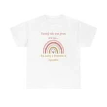 Raising Kids Was Great And All, But Being A Grammie Is Awesome. -Unisex Heavy Cotton Tee