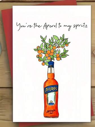 1 verjaardagskaart met Aperol Spritz-thema, fantasierijke gepersonaliseerde papieren kaart voor elke gelegenheid, humoristisch 'You're The Aperol To My Spritz'-ontwerp met envelop, geschikt voor iedereen