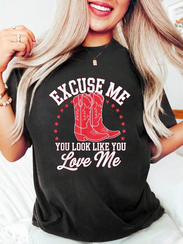 Funny Excuse Me You Look Like You Love Me Funny Boots Memes T-Shirt Cotton Graphic Tee For Women, Round Neck Short Sleeve Casual Tops