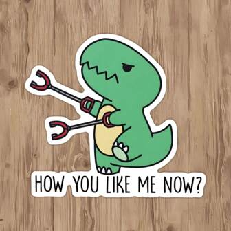 1 Pc Cute Dinosaur Do You Like Me Now Polyvinyl Chloride Waterproof Stickers Stickers For Laptops, Mugs, Cars, Cell Phones, Helmets, Windows, Walls, Good Looking And Funny, Stick Them Wherever You Want! Back To School