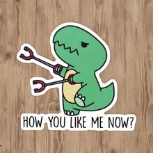 1 Pc Cute Dinosaur Do You Like Me Now Polyvinyl Chloride Waterproof Stickers Stickers For Laptops, Mugs, Cars, Cell Phones, Helmets, Windows, Walls, Good Looking And Funny, Stick Them Wherever You Want! Back To School