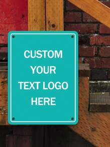 1Pc Custom Metal Sign With Personalized Text & Logo – Premium Weatherproof Aluminum, Multiple Color Options, Horizontal/Vertical Orientation, Unique Holiday Gift Idea For Christmas, New Year, Thanksgiving, Father's Day, Mother's Day – Perfect For Home, Office, Business, Or Outdoor Decor, Customizable For Any Occasion