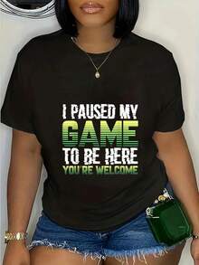 I Paused My Game To Be Here You're Welcome - Video Gamer T-Shirt Short Sleeve T-Shirt Women's Men's Graphic Tee Causal Tops - 黑色 - 查看 1