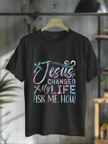 100% Cotton Jesus Changed My Life Ask Me How Jesus Christ T-Shirt
