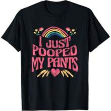 I Just Pooped My Pants Funny Adult Humor Meme T-Shirt - Black - View 1