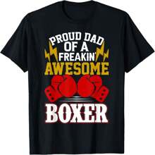 Proud Dad Of A Freakin Awesome Boxer Shirt For Boxing Dads Gift Unisex T Shirt