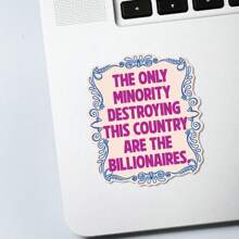 1/2/5 件“唯一正在摧毁这个国家的少数群体是亿万富翁”贴纸 | 有趣又奇特的乙烯基贴纸，适用于计划本、日记本和笔记本电脑 | 可爱又贴心的设计，适合冥想、健康爱好者和书籍爱好者 | 时尚、艺术、积极肯定贴纸 - 彩色 - 查看 5