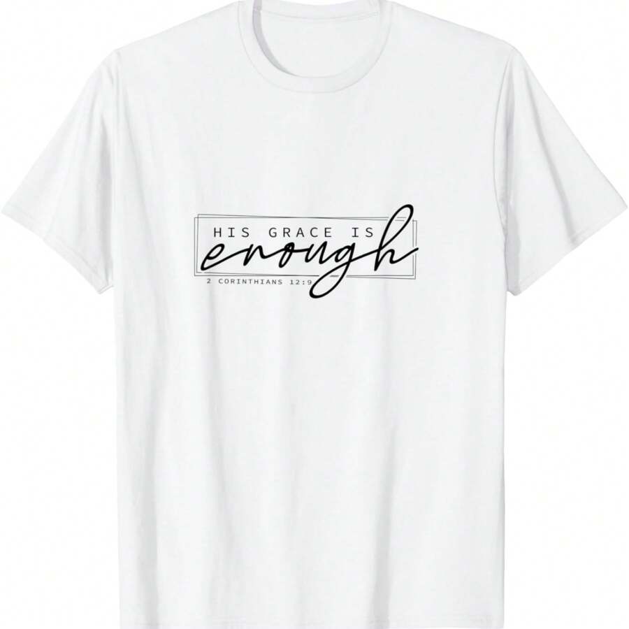 His Grace Is Enough! T-Shirt.Jpg - trắng - Xem 1