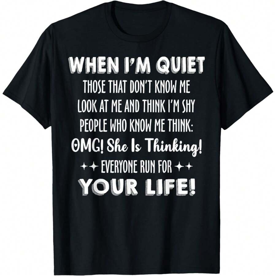 When I'm Quiet Thoes That Don't Know Me Look At Me I'm Shy T-Shirt - Black - View 1