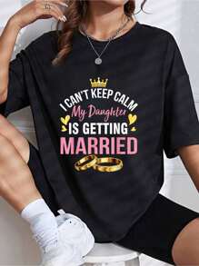 I Can't Keep Calm My Daughter Is Getting Married Wedding Day T-Shirt