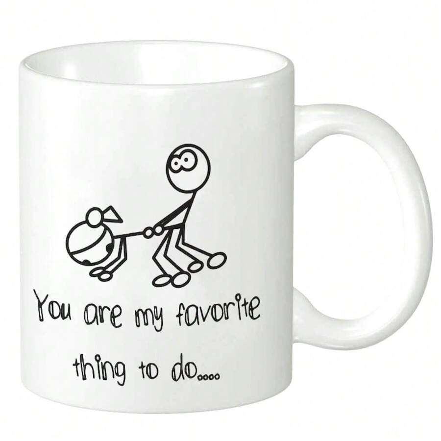 Funny Gift For Lover -You Are My Favorite Thing To Do, 11 Oz Coffee Mug, Gift For Her, Valentine's Day Gift, Funny Mug For Couples Girlfriend Boyfriend - 白色 - 查看 1