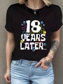 18 YEARS LATER EIGHTEEN 18 Year Old Birthday Gifts Boy Girls T-Shirt - Black - View 1