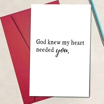 1pc Warm Love Card Wedding Card, Anniversary Card, Valentine's Day Card Birthday Card Almighty Greeting Card Perfect For Him Or Her Husband ,Boyfriend ,Wife, Girlfriend, Lover And Fiance Suitable For All Occasions "God Knows My Heart Needs You" Slogan