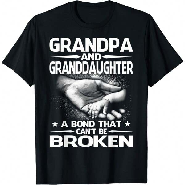 Grandpa And Granddaughter A Bond That Can't Be Broken T-Shirt