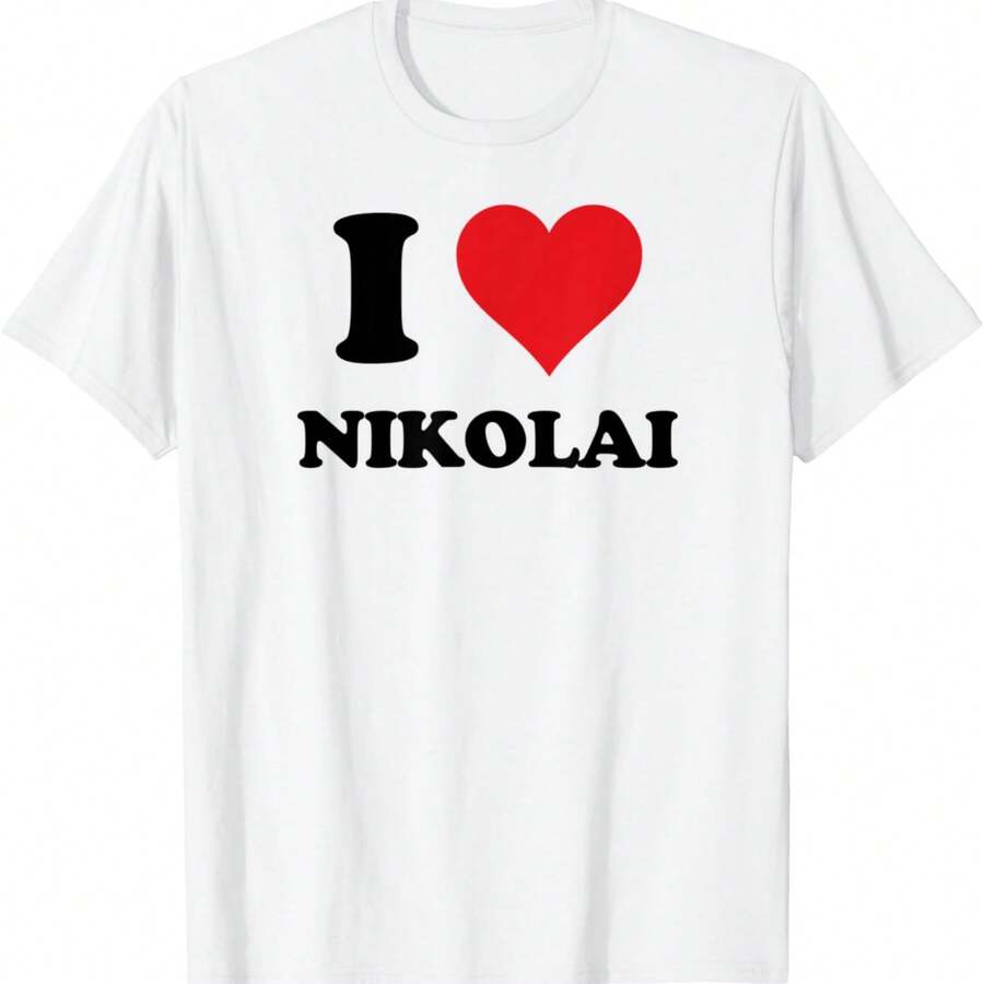 I Heart Nikolai First Name I Love Personalized Stuff T-Shirt.Jpg - White - View 1