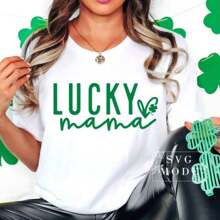 Lucky Mama SVG PNG PDF, Lucky Svg, Mama Svg, St Patricks Day Svg, St Patricks Shirt, St Paddys Day Svg, Irish Svg, Funny St Patricks Day Svg - White - View 1