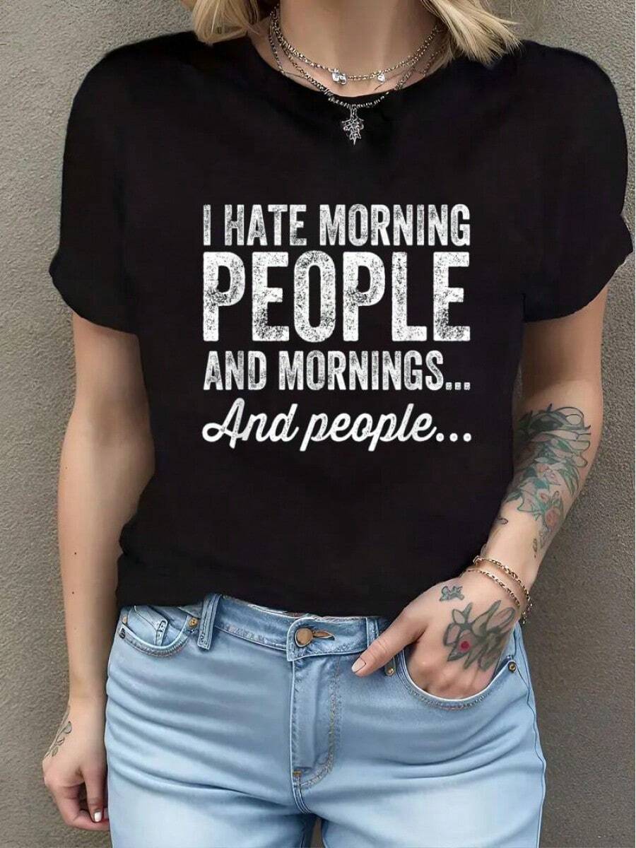 I Hate Morning People And Mornings And People T-Shirt - Black - View 1