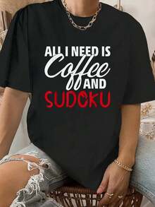 All I Need Is Coffee And Sudoku T-Shirt