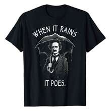 When It Rains It Poes, Funny Edgar Allan Poe T-Shirt Women Unisex Men S Cotton Short Sleeve T-Shirt, Perfect For Summer Adventures, 100% Soft Fabric, Ideal For Sports, Work, And Relaxation  - 黑色 - 查看 1