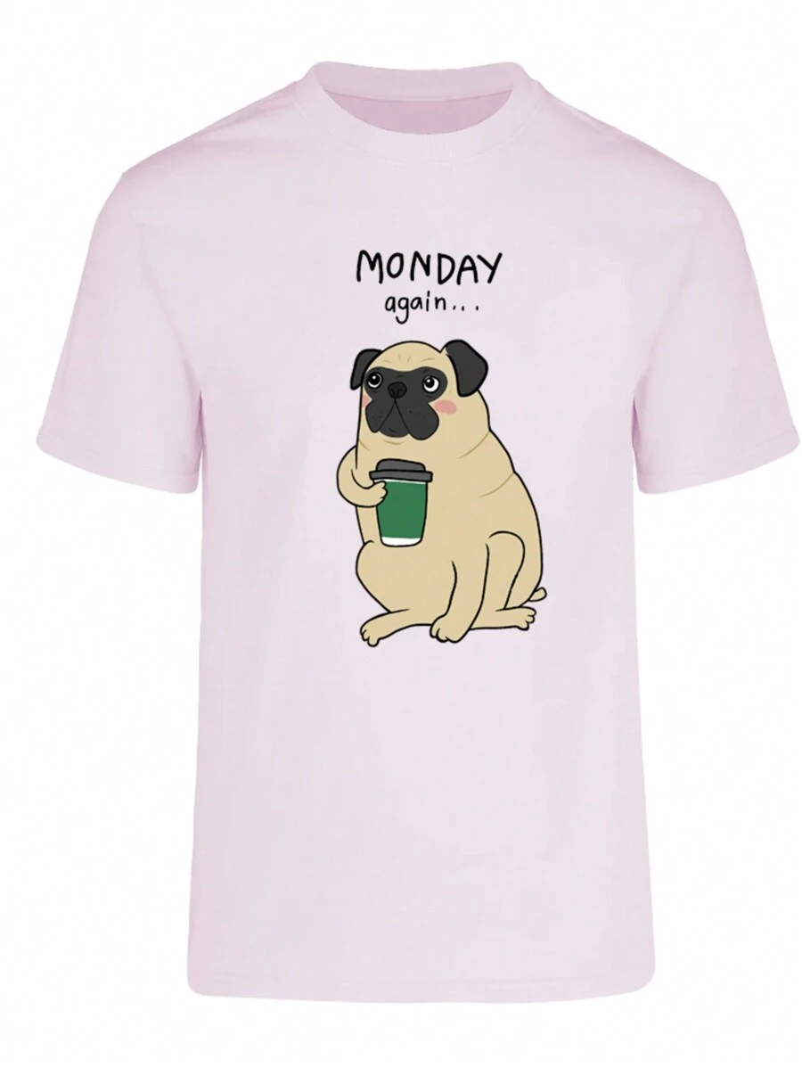 CAMISETA / PLAYERA PUG MONDAY AGAIN , LUNES DE NUEVO VARIAS TALLAS Y COLORES - Rosa - Ver 1