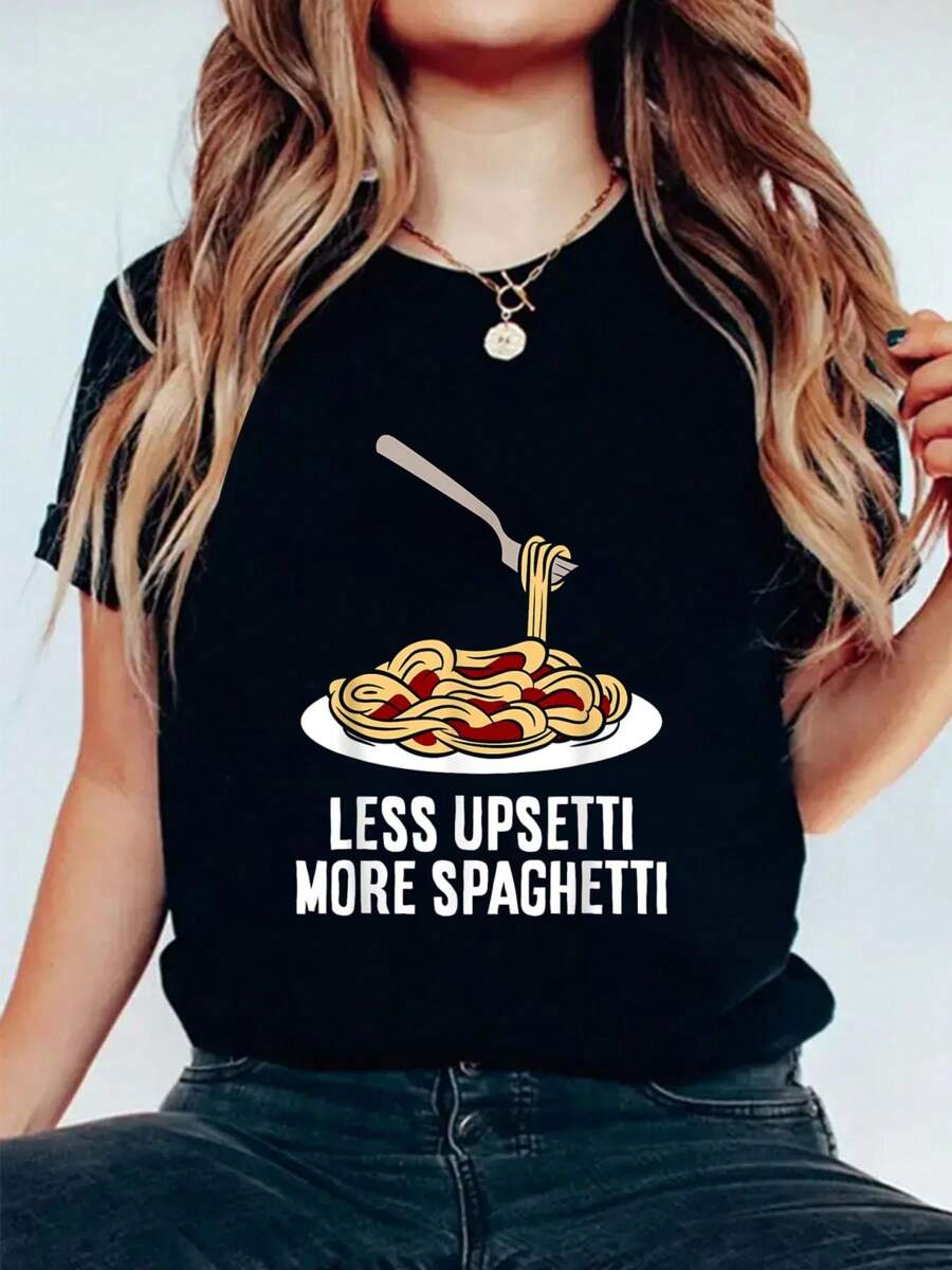 Less Upsetti More Spaghetti T-Shirt Print Cotton T-Shirt For Summer, Women's Soft Short Sleeve Top, Stylish Comfy Tee For Women Graphic Tees