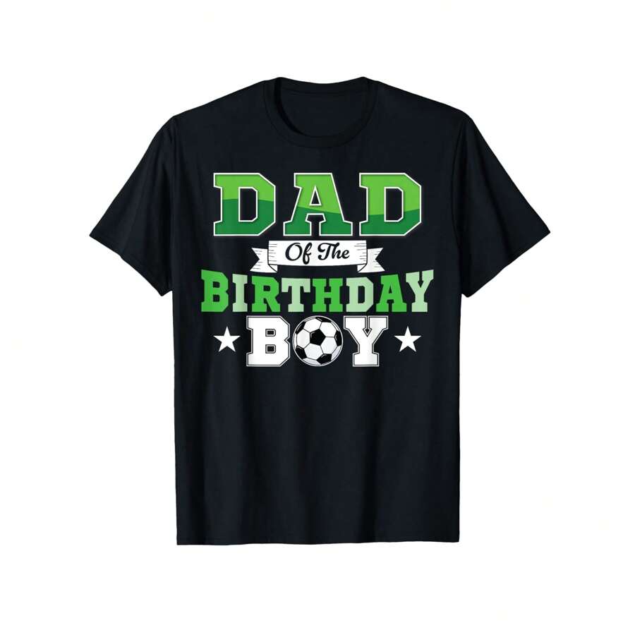 Soccer Dad Birthday Boys Party Family Matching T-Shirt, 100% Cotton, Birthday, Valentine's Day, New Year Gift, Suitable For Men, Women, Family And Friends, Black Casual Short-Sleeve Crew Neck T-Shirt Size S To 3XL - 黑色 - 查看 1