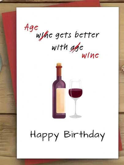 Witzige weinbezogene Geburtstagskarte - "Das Alter wird mit Wein besser" - perfektes Geschenk für Familie, Freunde und Geliebte