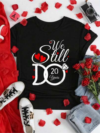 We Still Do 20 Years Couple Idea 20th Wedding Anniversary T-Shirt  Cotton Graphic Tee For Women, Round Neck Short Sleeve Casual Tops